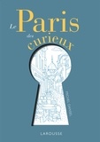 Michel Dansel - Le Paris des curieux.