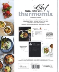 Un chef dans ma cuisine avec Thermomix. 9 chefs revisitent les meilleures recettes Thermomix !