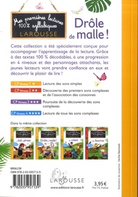 Mes premières lectures 100% syllabiques  Drôle de malle !. CP niveau 1