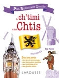 Guy Dubois - Petit dictionnaire insolite du ch'timi et des chtis.