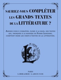 Line Sommant - Sauriez-vous compléter les grands textes de la littérature ?.