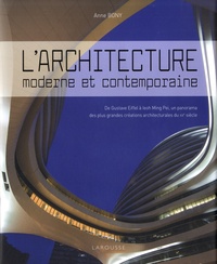 Anne Bony - L'architecture moderne et contemporaine.