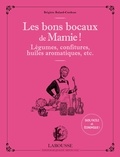 Brigitte Bulard-Cordeau - Les bons bocaux de Mamie !.