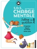 Diane Ballonad Rolland - S.O.S Charge mentale.