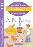 Anaïs Galon - Mes premières lectures Montessori, à la ferme.