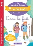 Julie Rinaldi et Anaïs Galon - Mes premières lectures Montessori, Dans la forêt.