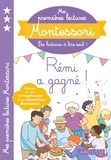 Anaïs Galon - Mes premières lectures Montessori Rémi a gagné!.