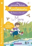 Anaïs Galon et Julie Rinaldi - Mes premières lectures Montessori : la mare.