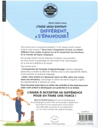 J'aide mon enfant différent à s'épanouir !. Hyperactif, haut potentiel, Dys, syndrome Asperger