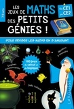  Larousse - Les jeux de maths des petits génies ! - Du CE1 au CE2.