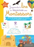  Larousse - J'apprends à lire en vacances avec Montessori.