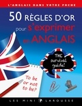 Tiphaine Desmoulière - 50 règles d'or pour s'exprimer en anglais.