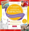 Larousse - 15 minutes par jour pour s'exercer en espagnol.