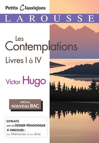 Victor Hugo - Les Contemplations, livres 1 à 4.