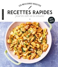  Larousse - Recettes rapides pour les soirs de semaine.