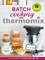 Bérengère Abraham - Batch Cooking Thermomix.
