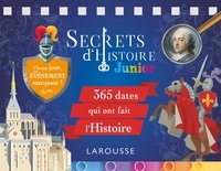 Carine Girac-Marinier - Secrets d'Histoire Junior - 365 dates qui ont fait l'Histoire.