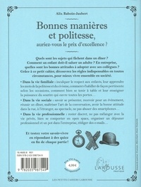 Bonnes manières et politesse, auriez-vous le prix de l'excellence ?. Règles et usages à connaître pour bien vivre en famille, en société, au travail