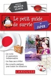 Rozenn Etienne - Le petit guide de survie au Japon - Spécial premier séjour.