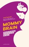 Mommy Brain.