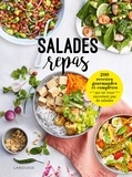  Larousse - Salades repas - 200 recettes gourmandes et complètes qui ne vous racontent pas de salades.