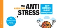  XXX - Chéquier mes exercices anti-stress - + de 100 jeux pour rester zen et décompresser 2020.