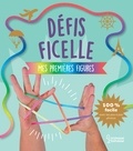 Sandra Lebrun - Défis ficelle - Mes premières figures.