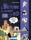 Larry Gonick - L'histoire du monde en BD Tome 2 : De l'éveil de la Chine à la chute de Rome.