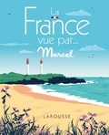  Marcel Travel Posters - La France vue par... Marcel.