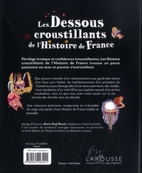 Les dessous croustillants de l'Histoire de France. Osez une autre Histoire de France !