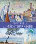 Sandrine Andrews - Les Peintres de la Méditerranée.