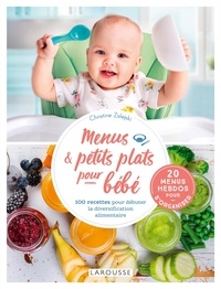 Christine Zalejski - Petits plats maison et menus pour bébé.