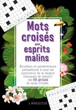 Yves Cunow - Mots croisés pour esprits malins.