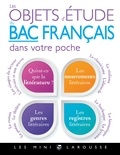  Collectif - Les objets d'étude du bac de français dans votre poche.