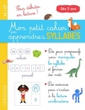 Catherine Gauduel - Mon petit cahier pour apprendre les syllabes GS/CP.