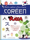 Carine Girac-Marinier - Cahier d'écriture en coréen avec Pucca.
