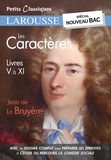 Jean de La Bruyère - Les Caractères ou les Moeurs de ce siècle - Chapitres V à XI.