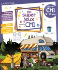 Béatrix Lot - 100 super jeux pour le CM1 - Français Mathématiques.