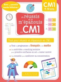 Caroline Jambon et Nine Sandrève - Français Mathématiques CM1 - Tout pour réussir et s'épanouir en CM1 !.