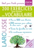 Line Sommant - 200 exercices pour enrichir son vocabulaire - CE/CM.