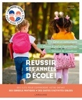 Julien Masson - Réussir ses années d'école !.