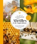 Fergus Chadwick et Steve Alton - Le petit Larousse des abeilles et de l'apiculture.