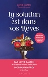 Layne Dalfen - La solution est dans vos rêves.