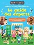 Claire Lister - Le guide des experts Animal Crossing New Horizons - 100 % non officiel.