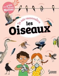 Sandra Lebrun et Mary Gribouille - Je sais reconnaître les oiseaux - Mon carnet nature.