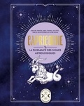 Gary Goldschneider - Capricorne - La puissance des signes astrologiques.