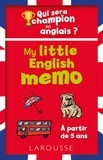 Céline Leclerc et Alain Boyer - My little english memo - Qui sera champion en anglais ?.