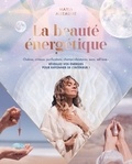 Mayia Alleaume - La Beauté énergétique.