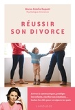 Marie-Estelle Dupont - Réussir son divorce.