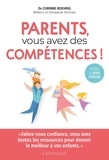 Corinne Roehrig - Parents, vous avez des compétences ! - "Faites-vous confiance, vous avez toutes les ressources pour donner le meilleur à vos enfants".